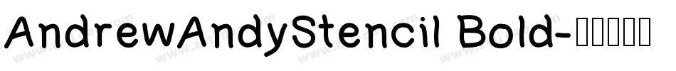AndrewAndyStencil Bold字体转换